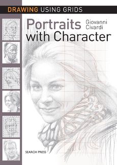 Drawing Using Grids: Portraits With Character