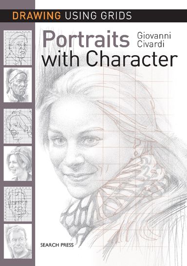 Drawing Using Grids: Portraits With Character