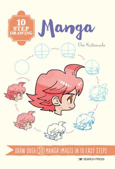 10 Step Drawing Books: Manga