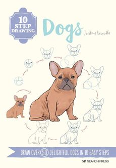 10 Step Drawing Books: Dogs