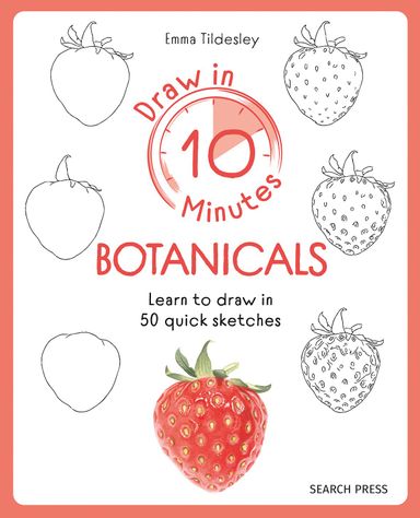 Draw in 10 Minutes Botanicals