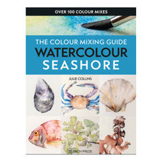 The Colour Mixing Guide: Watercolour Seashore Book